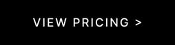 VIEW PRICING >